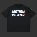 Motion Detected Tee
